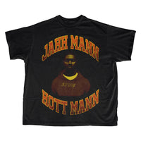 Jahh Mann Hott Mann T-shirt